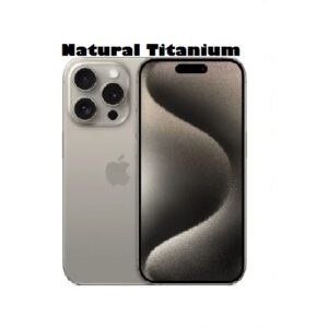 APPLE IPHONE 15 PRO NATURAL TITANIUM 1TB
